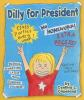 Dilly_for_President