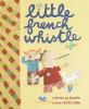 The_little_French_whistle