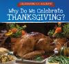Why_do_we_celebrate_Thanksgiving_