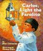 Carlos__light_the_farolito
