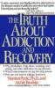 The_truth_about_addiction_and_recovery