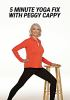 5-minute_yoga_fix_with_Peggy_Cappy___DVD