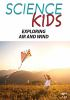 Science_kids__Exploring_air_and_wind___DVD
