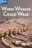 When_whales_could_walk___DVD
